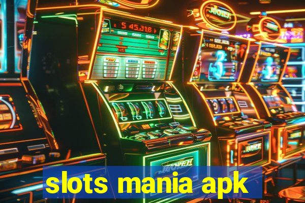 slots mania apk